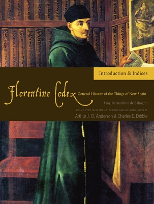 Book cover for The Florentine Codex, Introductory Volume