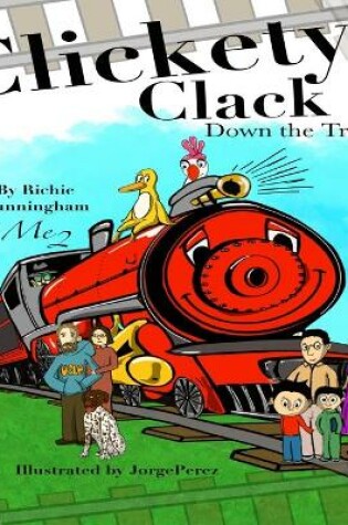 Cover of Clickety Clack Down the Track
