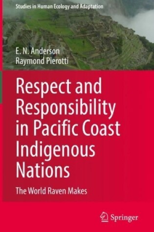 Cover of Respect and Responsibility in Pacific Coast Indigenous Nations