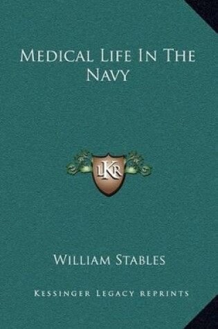 Cover of Medical Life in the Navy