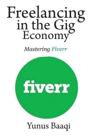 Cover of Freelancing in the Gig Economy