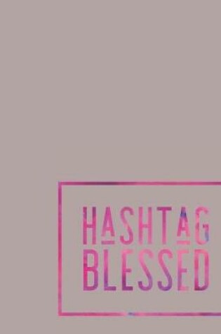 Cover of Hashtag Blessed