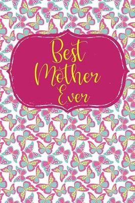 Book cover for Best Mother Ever