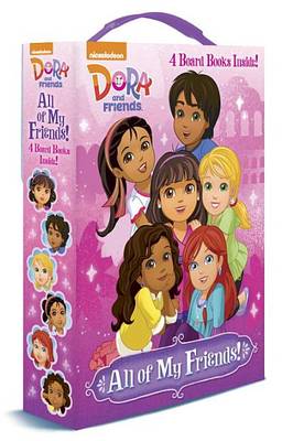 Book cover for All of My Friends! (Dora and Friends)