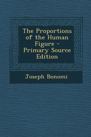 Cover of The Proportions of the Human Figure - Primary Source Edition