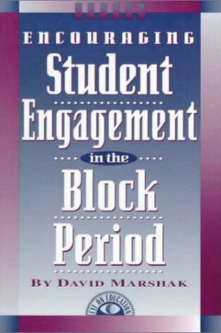 Cover of Encouraging Student Engagement in the Block Period