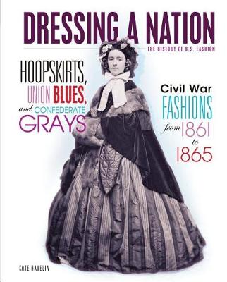 Book cover for Hoopskirts, Union Blues, and Confederate Grays