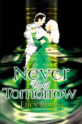 Book cover for Never Until Tomorrow