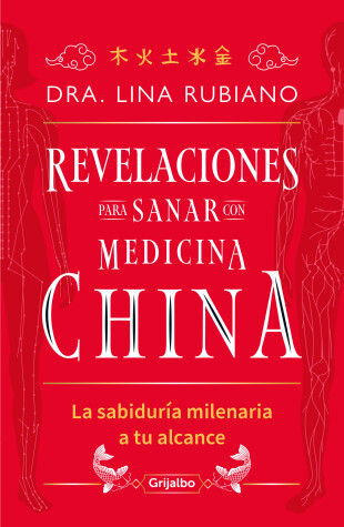 Book cover for Revelaciones para sanar con medicina china / Revelations for Healing with Chines  e Medicine