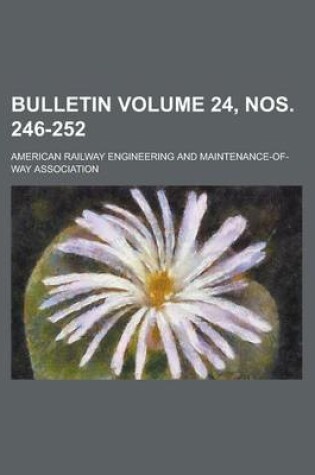 Cover of Bulletin Volume 24, Nos. 246-252