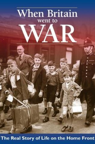 Cover of When Britain Went To War