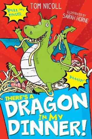 Cover of There's a Dragon in my Dinner!