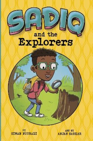 Cover of Sadiq and the Explorers