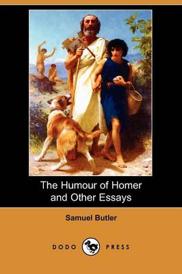 Book cover for The Humour of Homer and Other Essays (Dodo Press)