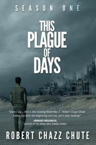 Cover of This Plague of Days, Season One