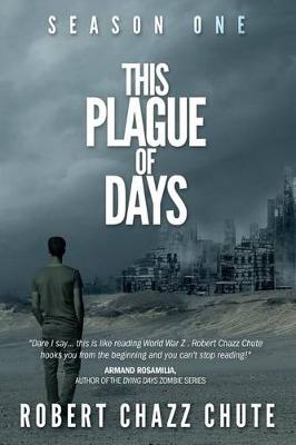Book cover for This Plague of Days, Season One