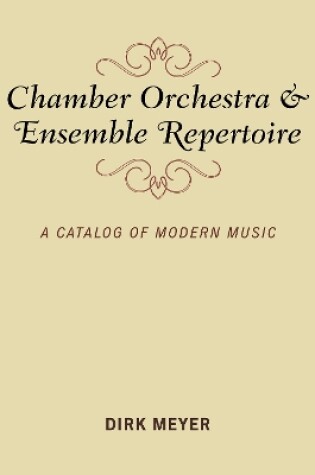 Cover of Chamber Orchestra and Ensemble Repertoire