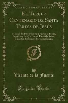 Book cover for El Tercer Centenario de Santa Teresa de Jesús