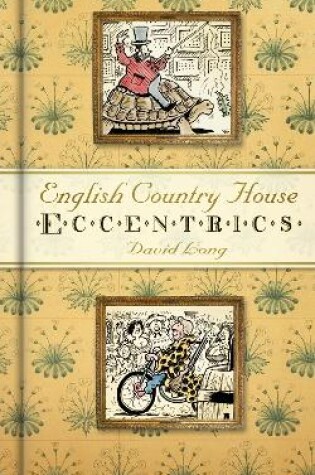 Cover of English Country House Eccentrics