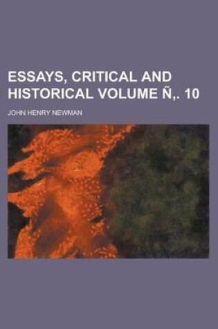 Cover of Essays, Critical and Historical Volume N . 10