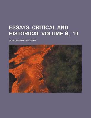 Book cover for Essays, Critical and Historical Volume N . 10