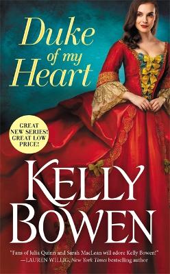 Duke of My Heart by Kelly Bowen