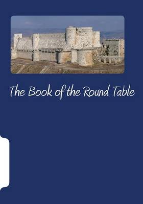 Book cover for The Book of the Round Table