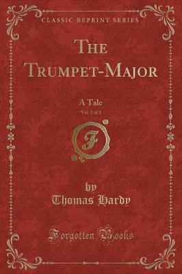 Book cover for The Trumpet-Major, Vol. 2 of 2