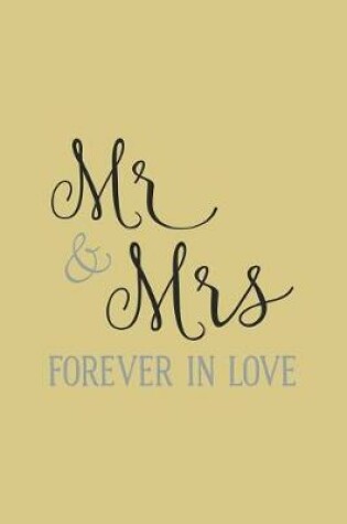 Cover of Mr & Mrs Forever In Love