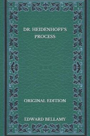 Cover of Dr. Heidenhoff's Process - Original Edition