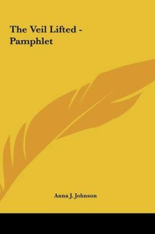 Cover of The Veil Lifted - Pamphlet