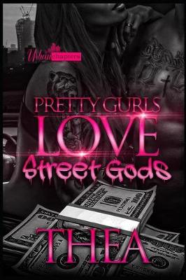 Book cover for Pretty Gurls Love Street Gods