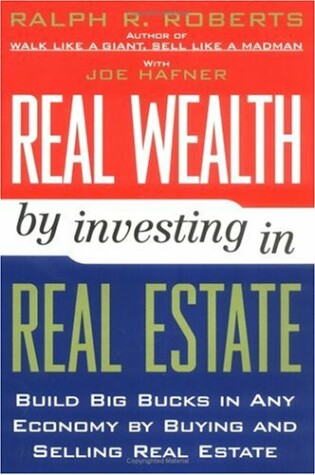 Cover of Real Wealth by Investing in Real Estate