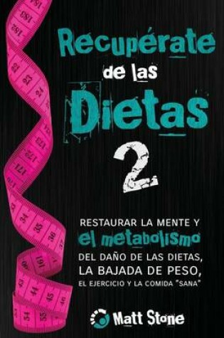 Cover of Recuperate de las dietas 2