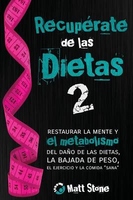 Book cover for Recuperate de las dietas 2