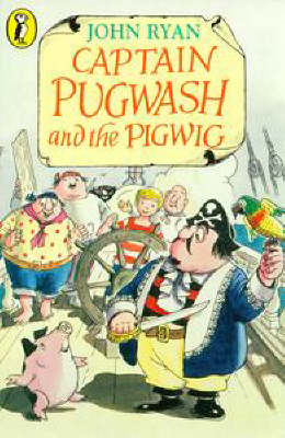 Cover of Captain Pugwash and the Pigwig