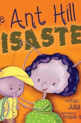 Cover of The Ant Hill Disaster