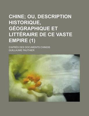 Book cover for Chine; D'Apres Des Documents Chinois (1 )