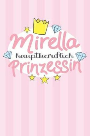 Cover of Mirella - hauptberuflich Prinzessin