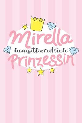 Book cover for Mirella - hauptberuflich Prinzessin