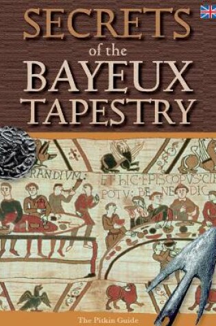 Cover of Secrets of the Bayeux Tapestry