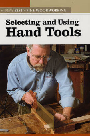 Cover of Selecting and Using Hand Tools