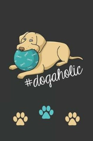 Cover of Dogaholic