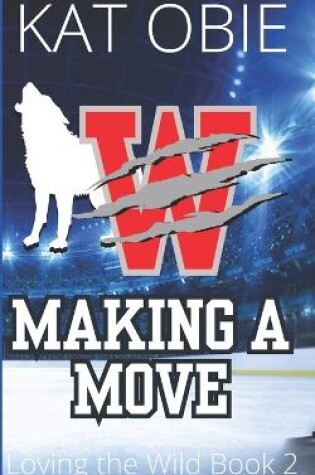 Cover of Making A Move