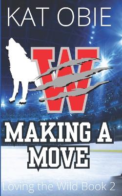 Book cover for Making A Move