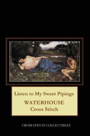 Cover of Listen to My Sweet Pipings