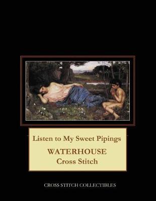 Book cover for Listen to My Sweet Pipings