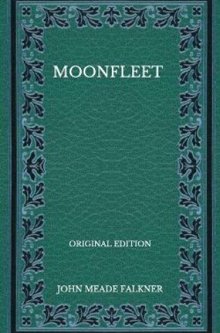 Cover of Moonfleet - Original Edition