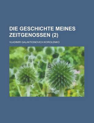 Book cover for Die Geschichte Meines Zeitgenossen (2 )