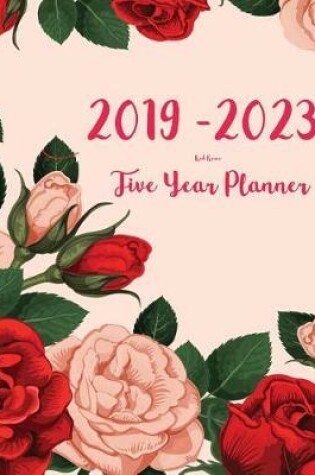 Cover of 2019-2023 Red Roses Five Year Planner